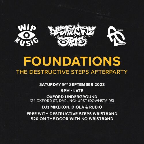 WIP Music x Freedom Sessions Present “Foundations” The Destructive Steps Afterparty